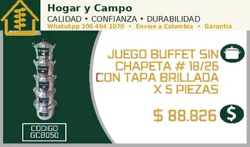 Juego buffet sin chapeta # 18/26 con tapa brillada x 5 piezas, código GCB050